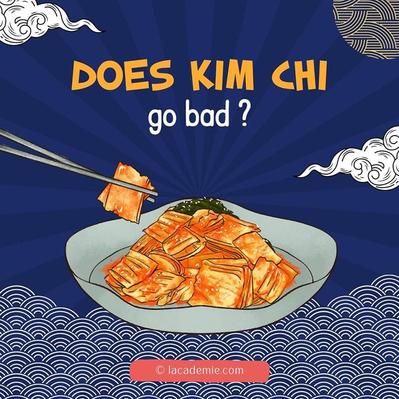 Does Kimchi Go Bads