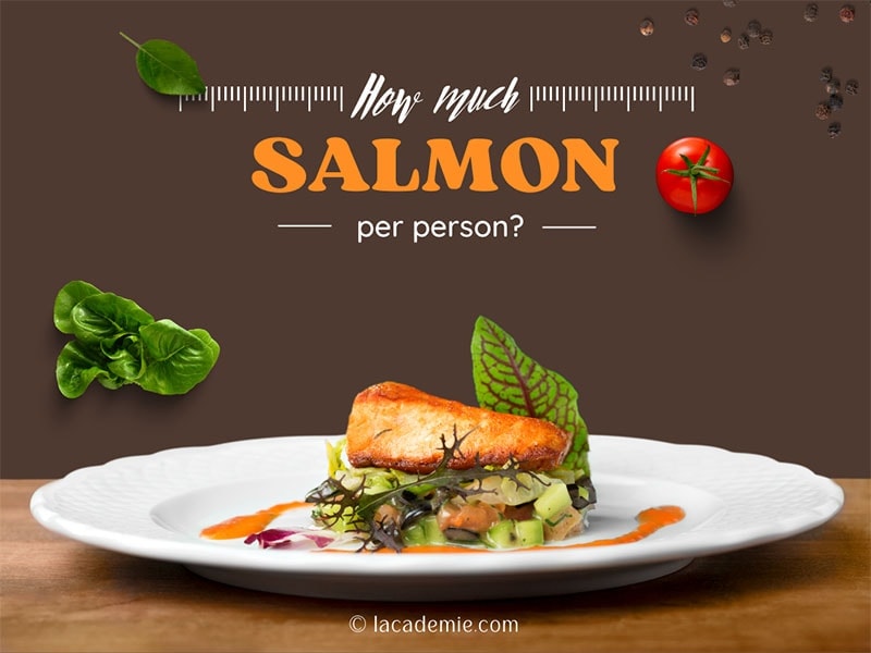 How Much Salmon Per Persons