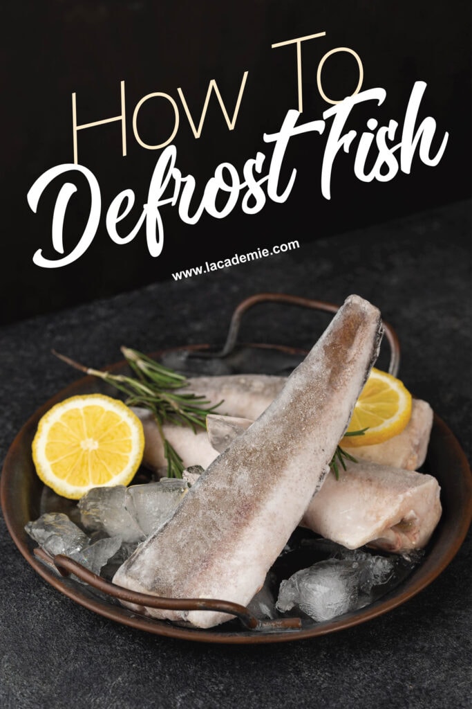 How To Defrost Fish