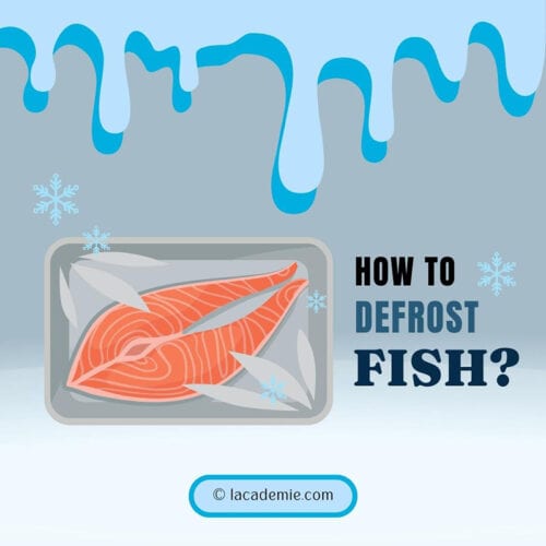 How to Safely Defrost Fish Steps and Tips 2024