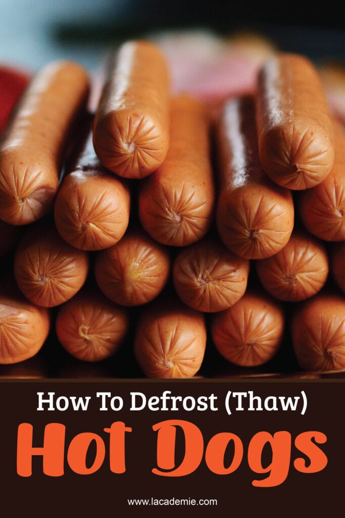 How To Defrost Thaw Hot Dogs