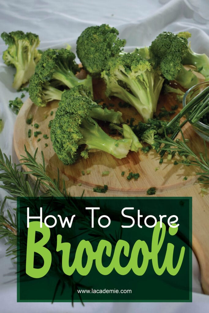 How To Store Broccoli