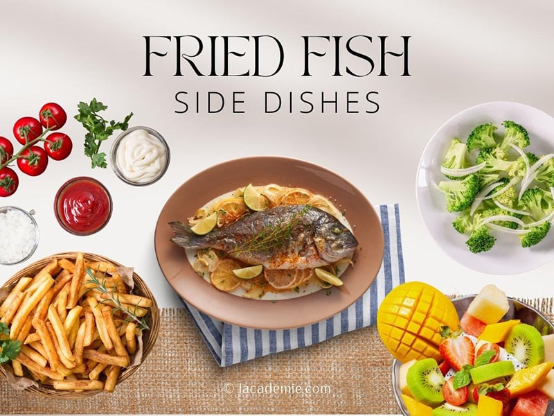 Side Dishe For Fried Fish