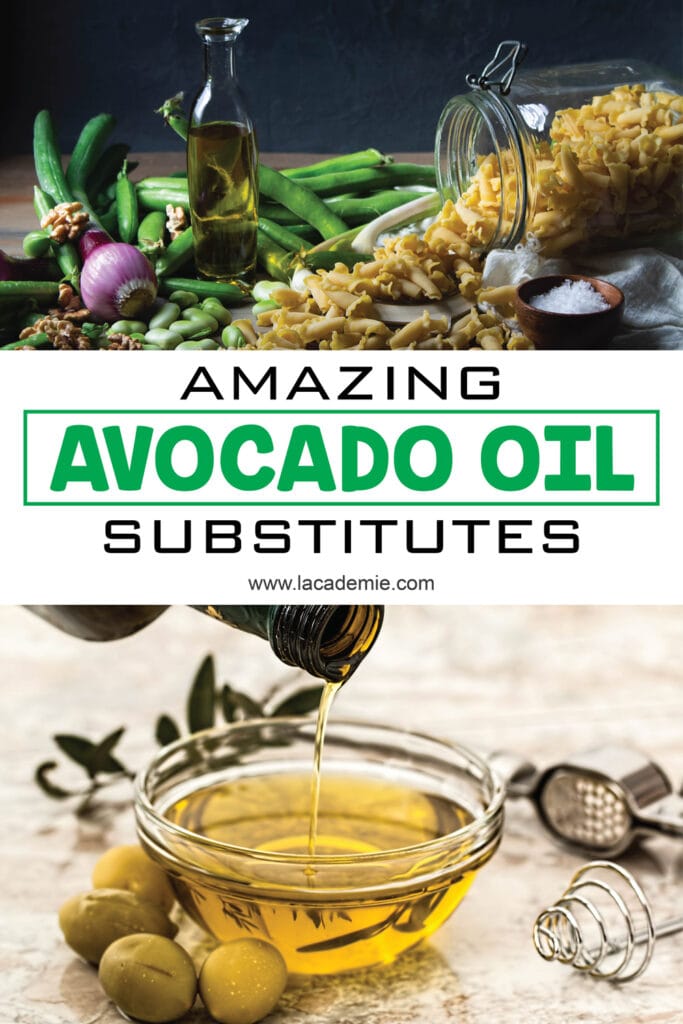 Amazing Avocado Oil Substitutes