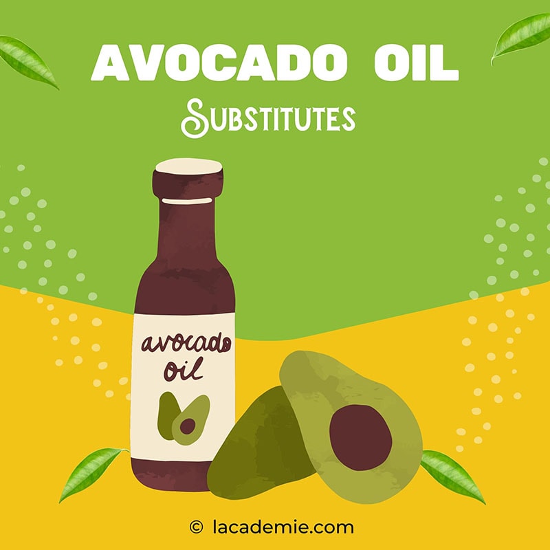 Avocado Oil Substitute