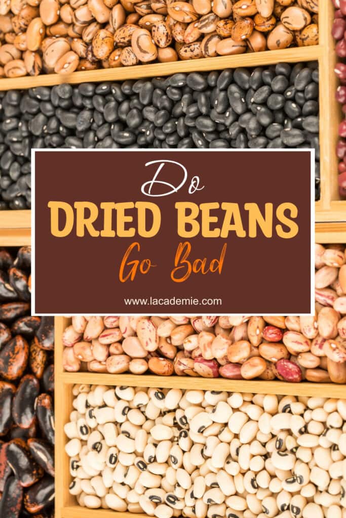 Do Dried Beans Go Bad