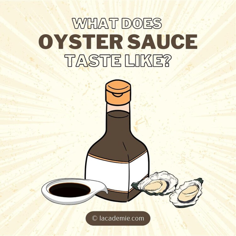 What Does Oyster Sauce Taste Like? Dive Into Its Flavor 2024