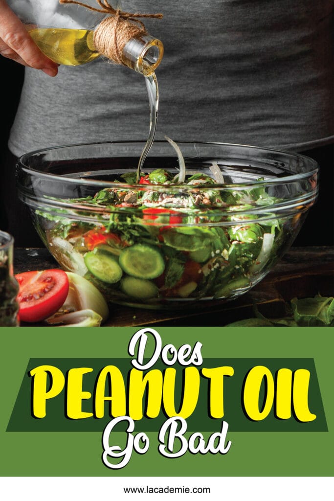 Does Peanut Oil Go Bad