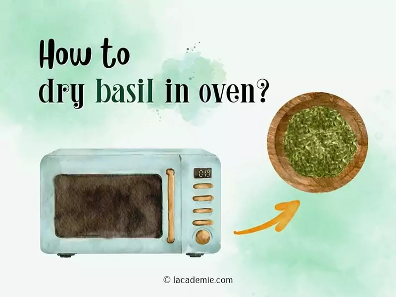 Dry Basil In The Oven