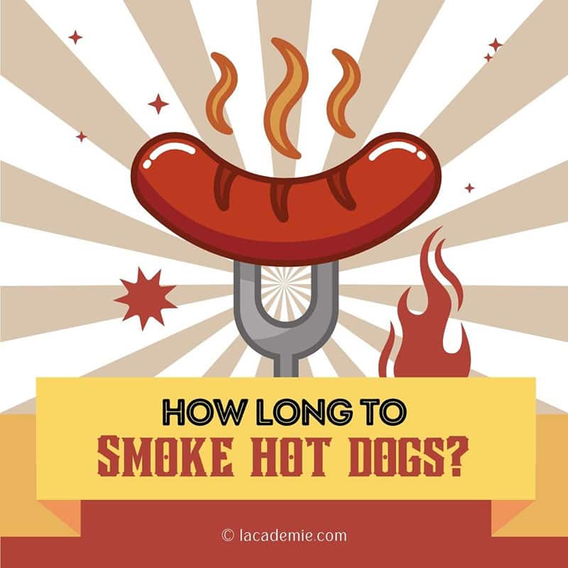 How Long To Smoke Hot Dog
