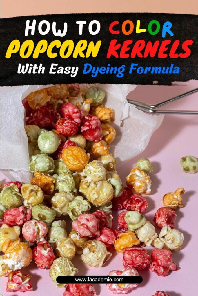 How To Color Popcorn Kernels