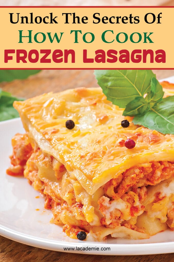 How To Cook Frozen Lasagna
