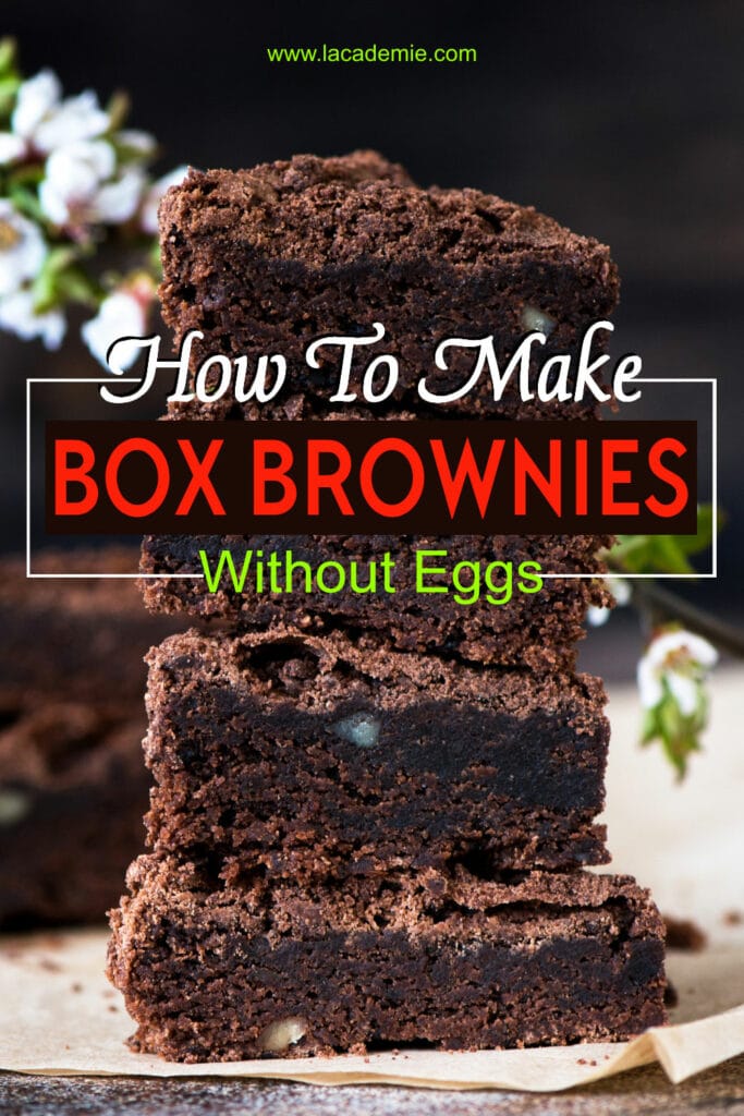 How To Make Box Brownies Without Eggs