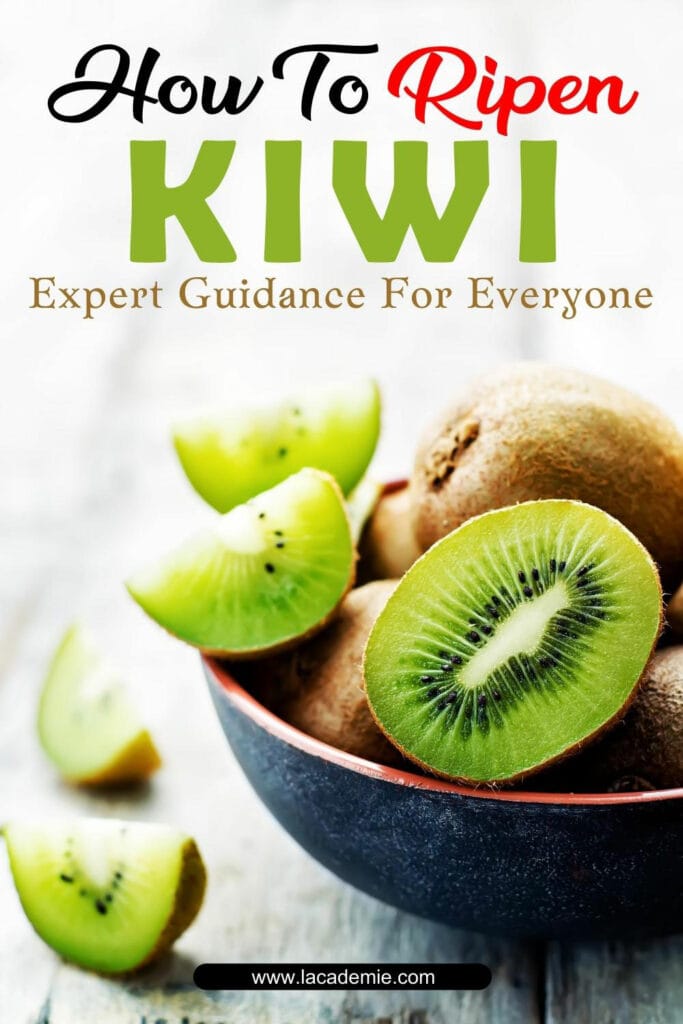 How To Ripen Kiwi