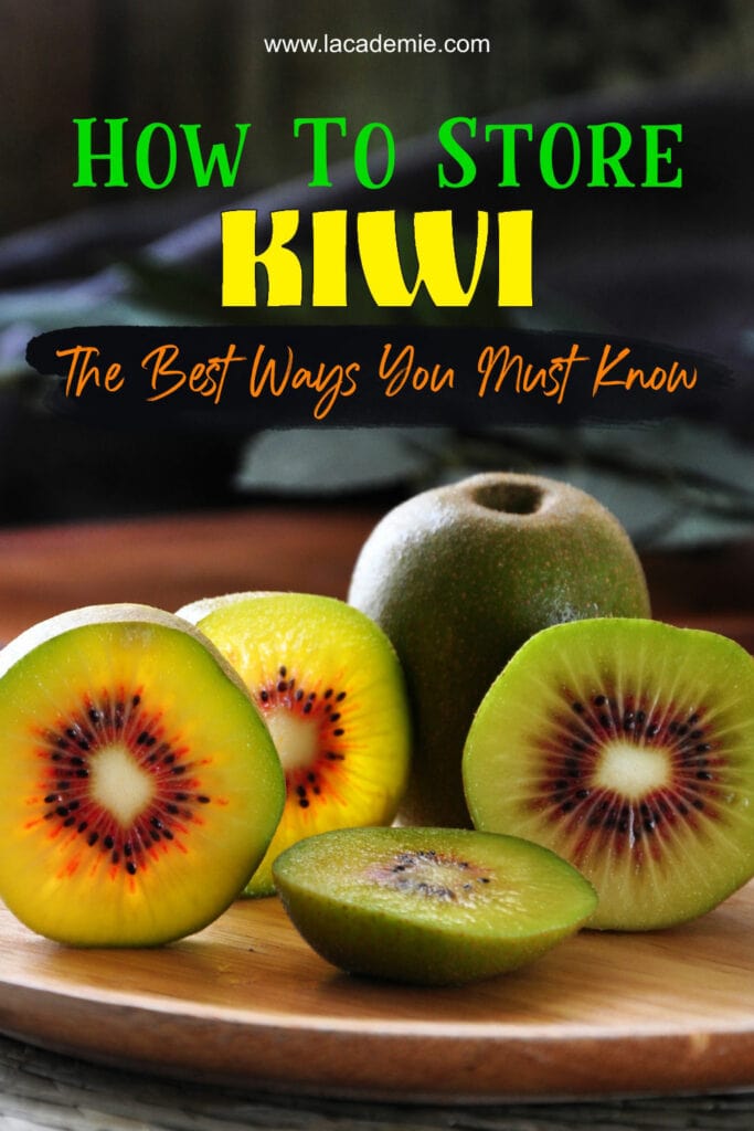 How To Store Kiwi