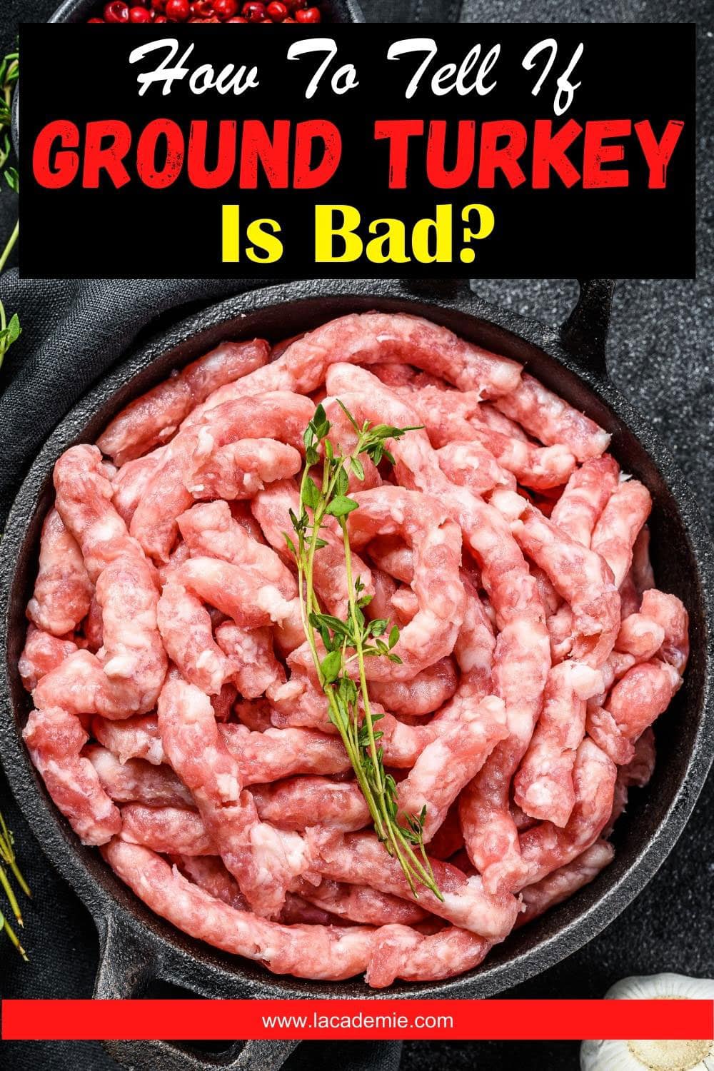 How To Tell If Ground Turkey Is Bad 3 Signs Of Spoiled Turkey