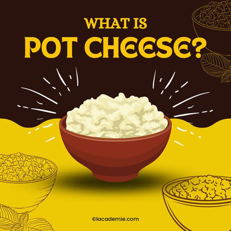What Is Pot Cheese? Everything You Need to Know 2024