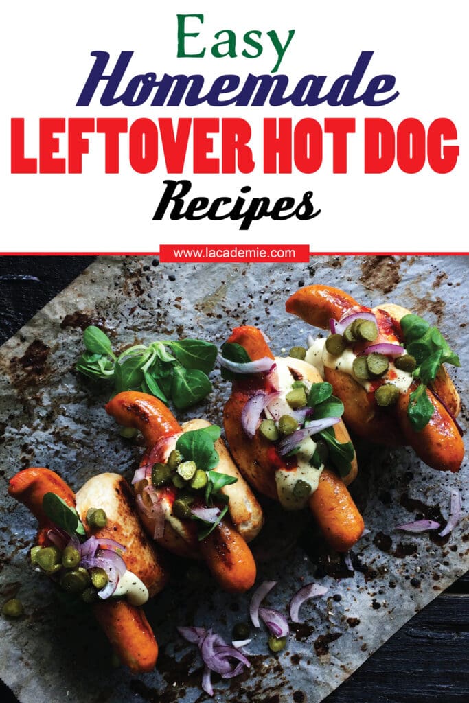 Leftover Hot Dog Recipes