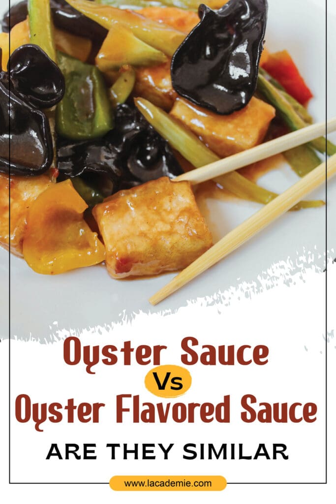 Oyster Sauce Vs Oyster Flavored Sauce