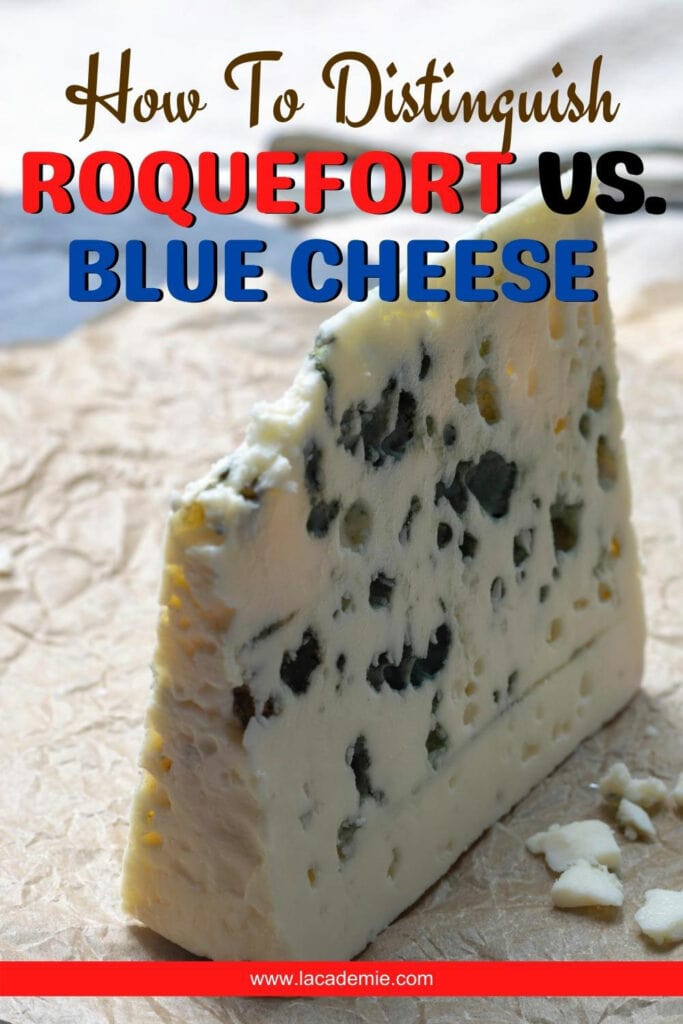 Roquefort Vs Blue Cheese