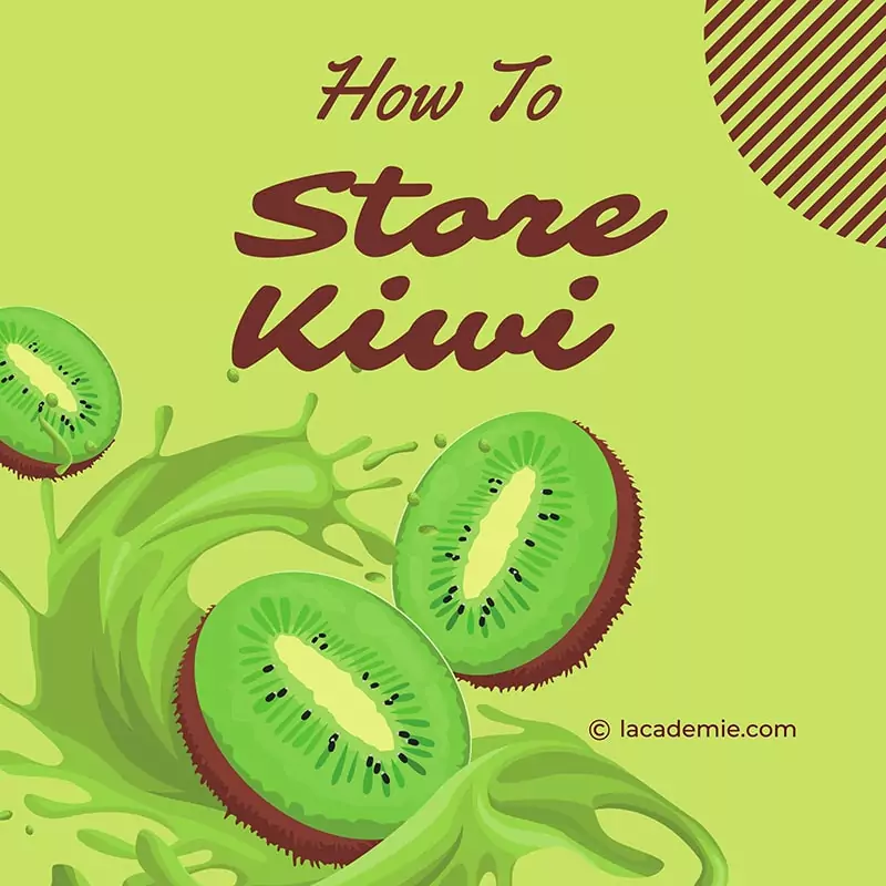 To Store Kiwi