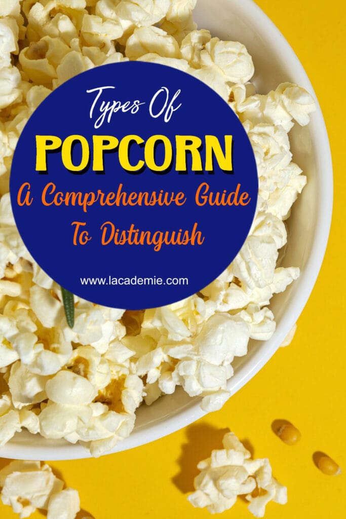 Types Of Popcorn