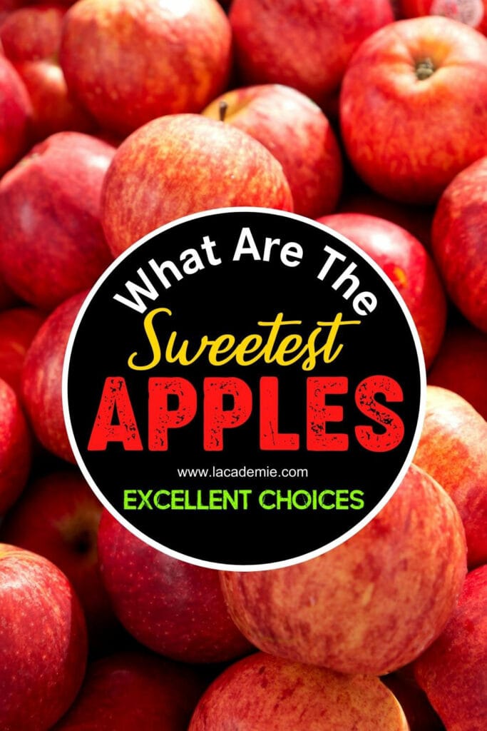 What Are The Sweetest Apples