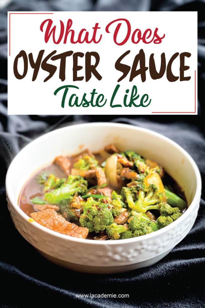 What Does Oyster Sauce Taste Like