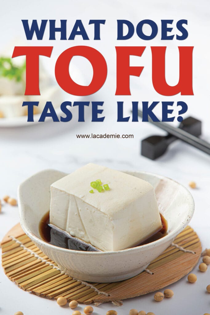 What Does Tofu Taste Like