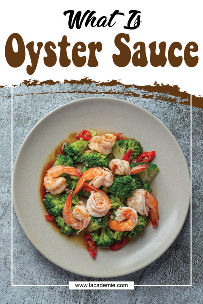 What Is Oyster Sauce