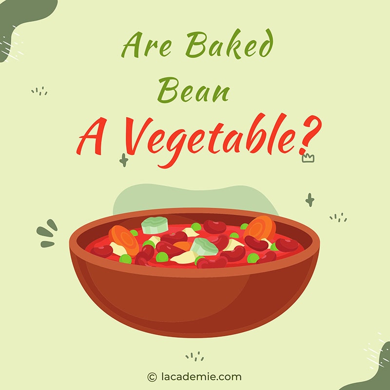 Baked Beans A Vegetable