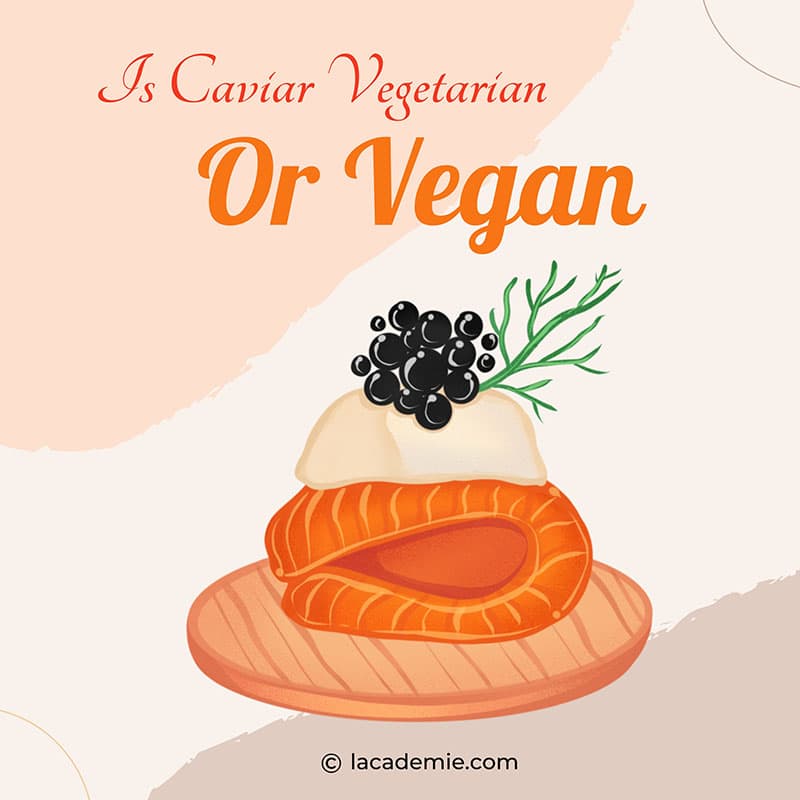 Caviar Vegetarian Or Vegan