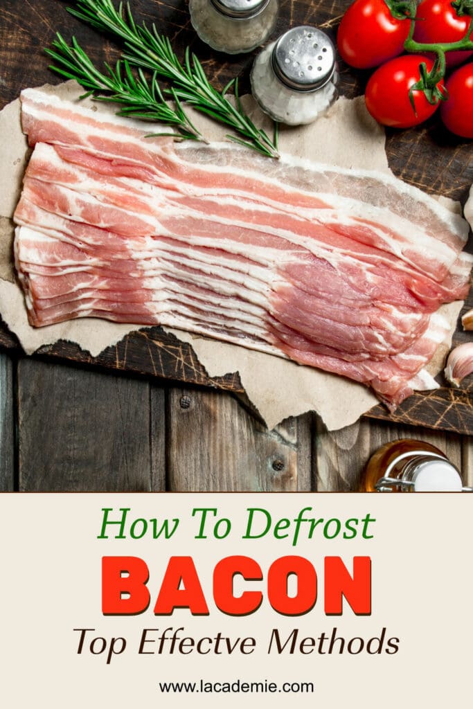 How To Defrost Bacon