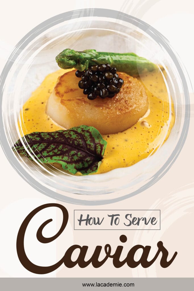 How To Serve Caviar