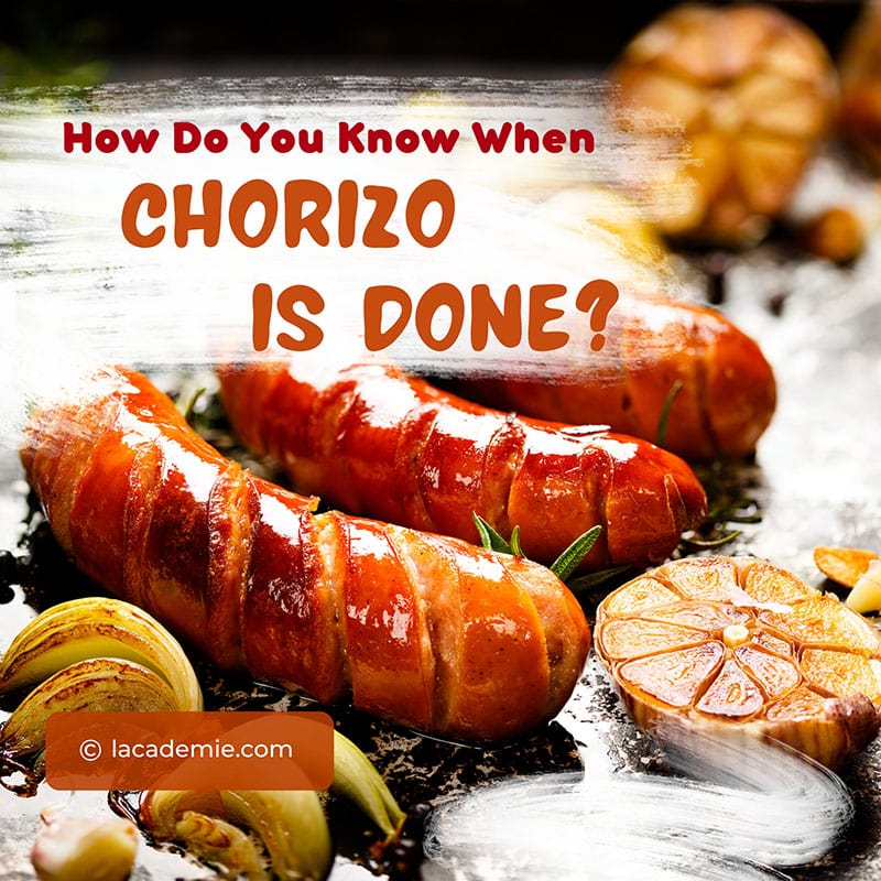 Know When Chorizo Is Done