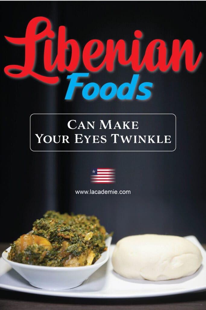 Liberian Foods