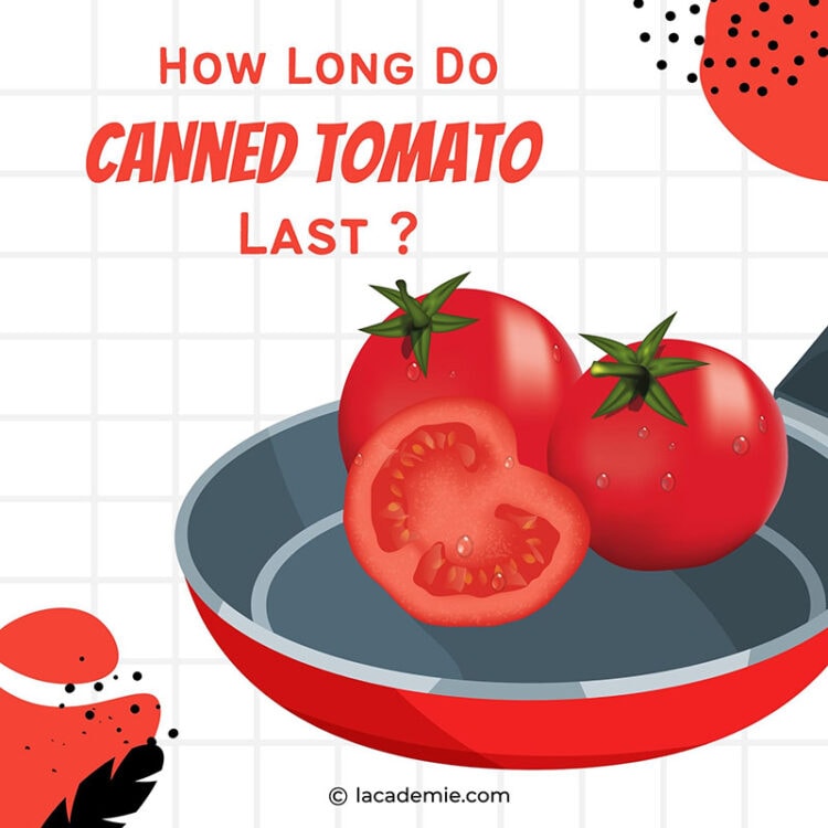 How Long Do Canned Tomatoes Last? Quick Answer 2024