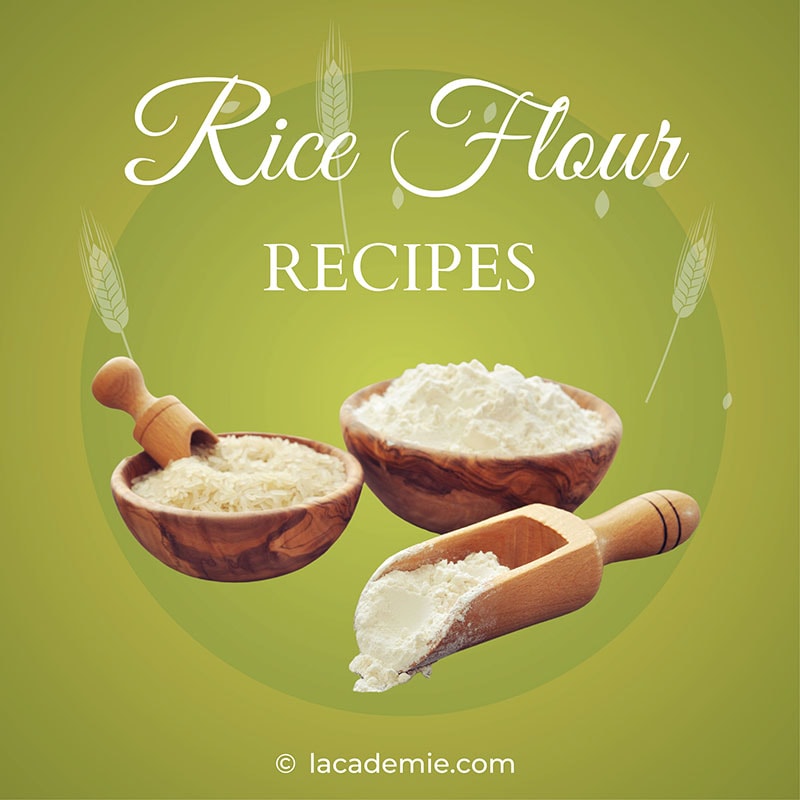 Rice Flour Recipe