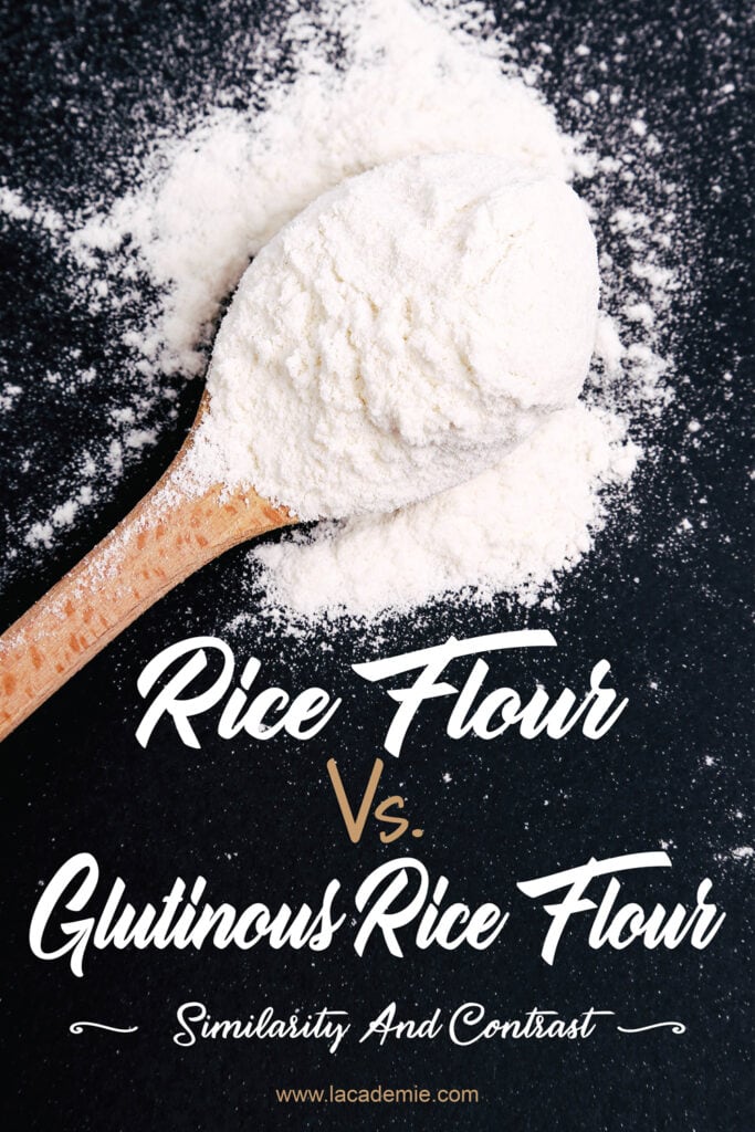 Rice Flour Vs Glutinous Rice Flour