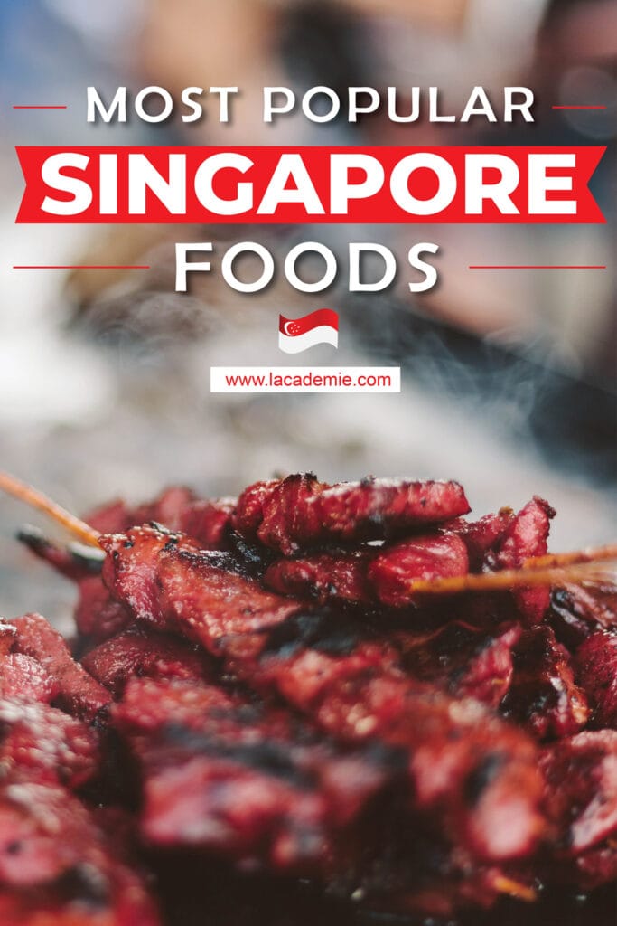 Singaporean Foods