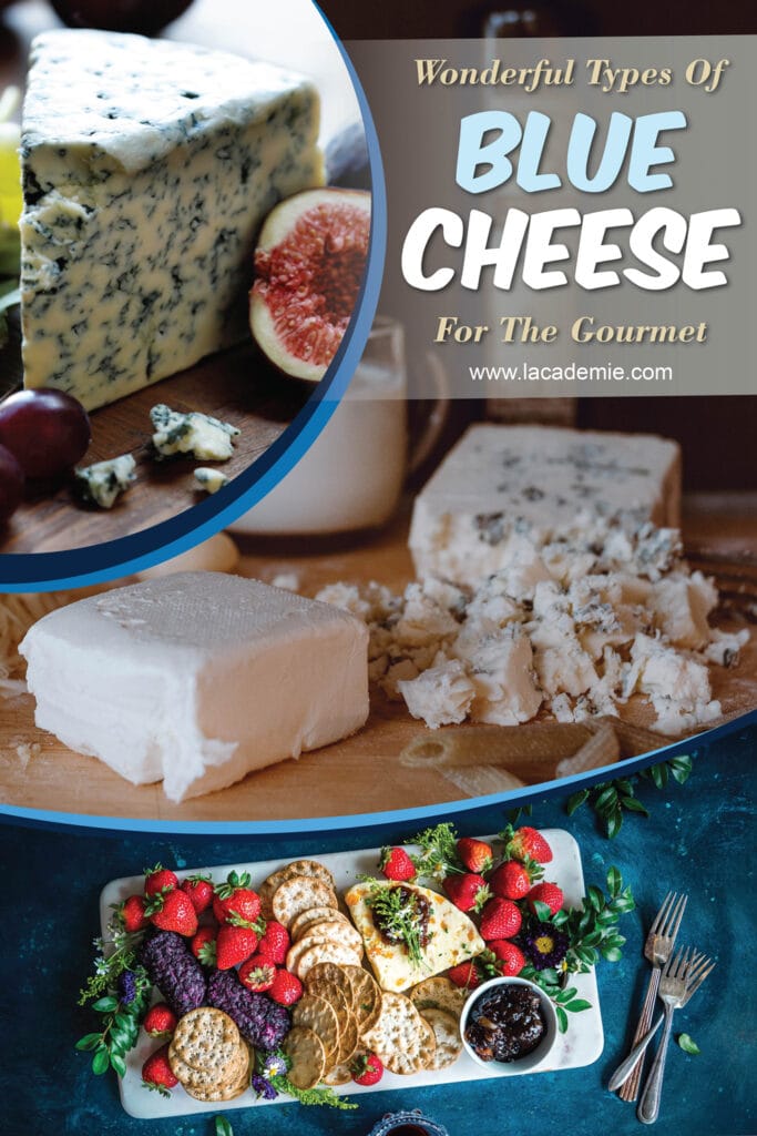 Types Of Blue Cheese