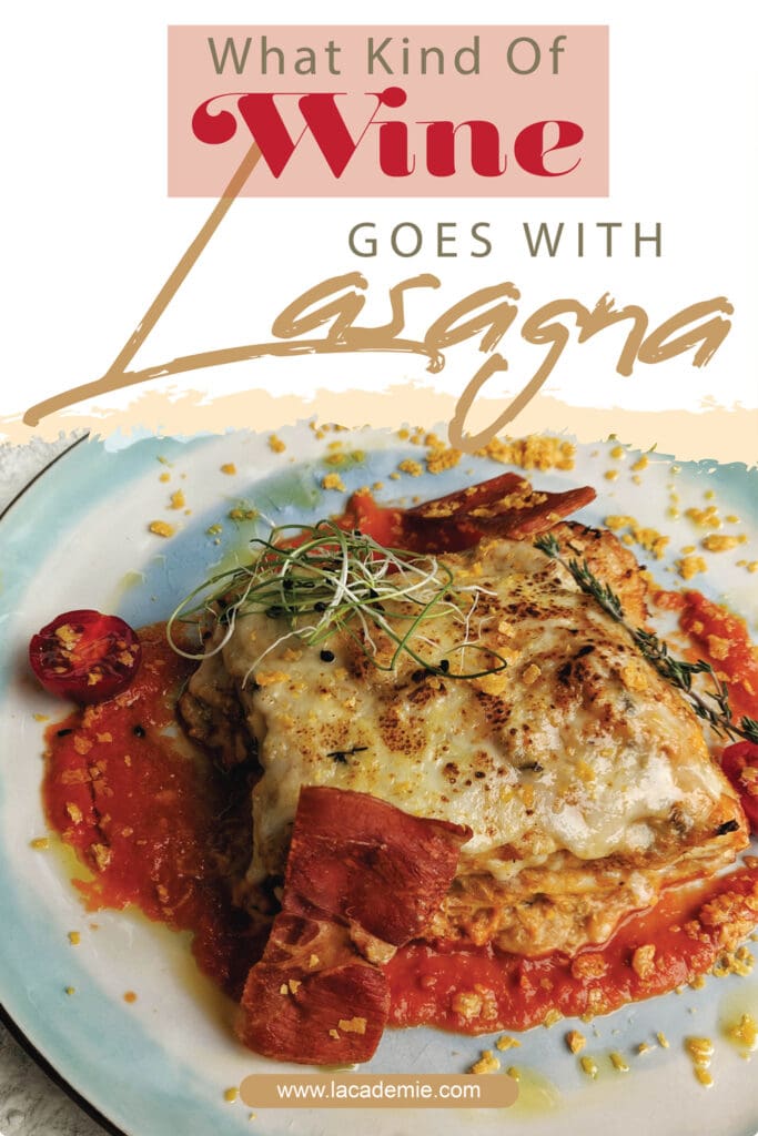 What Kind Of Wine Goes With Lasagna