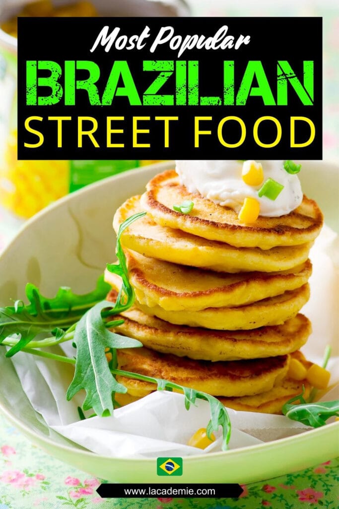 Brazilian Street Food
