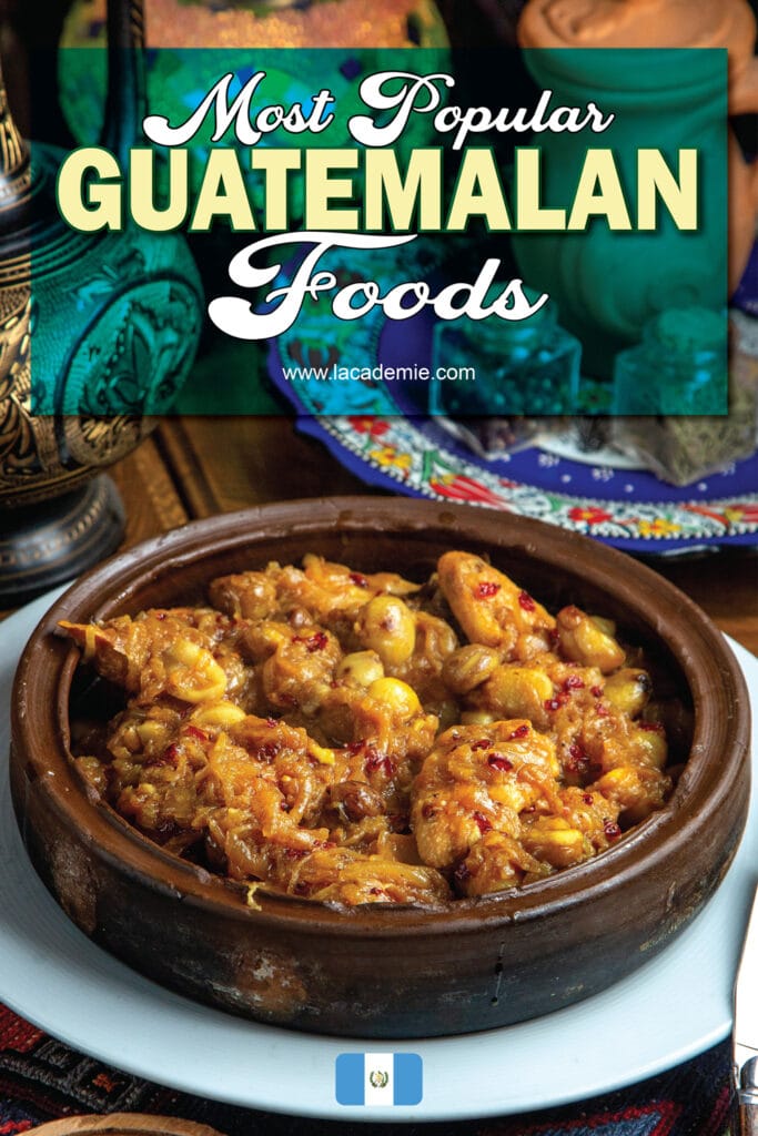 Guatemalan Foods