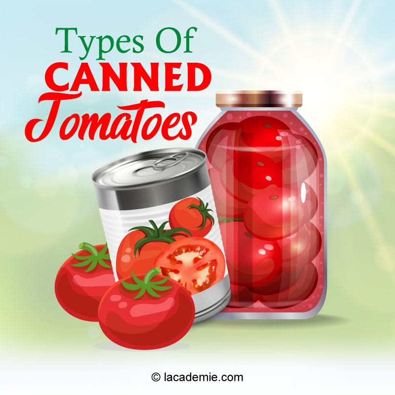 Types Of Canned Tomatoe