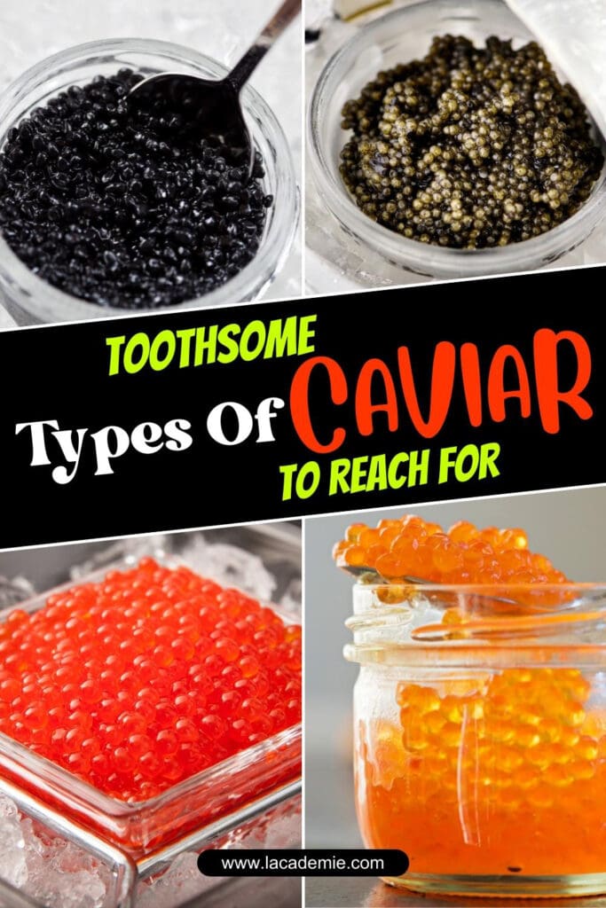 Types Of Caviar