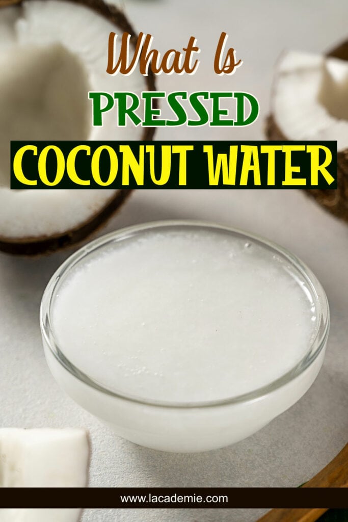 What Is Pressed Coconut Water