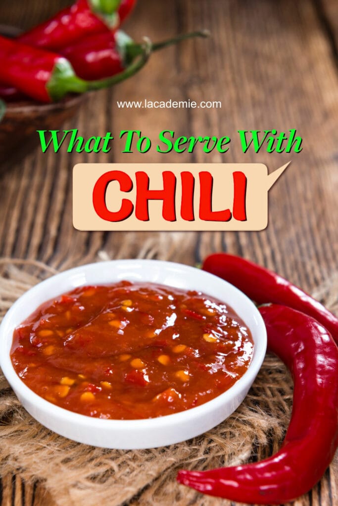 What To Serve With Chili