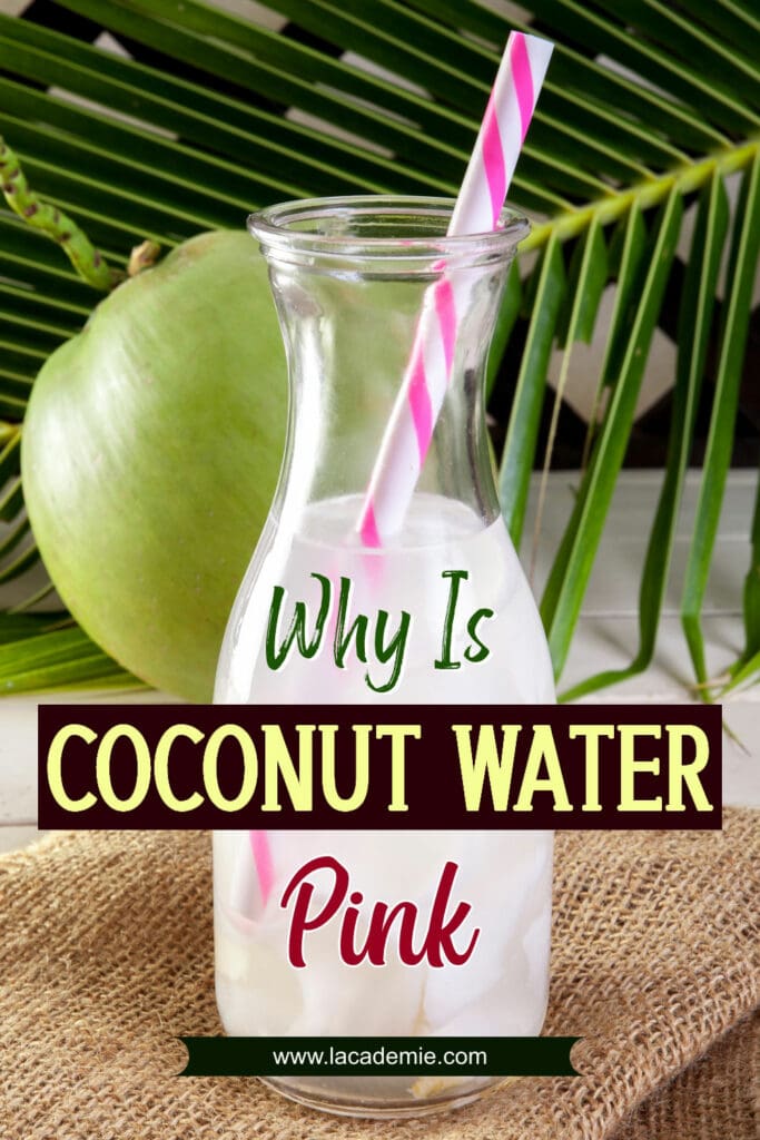 Why Is Coconut Water Pink