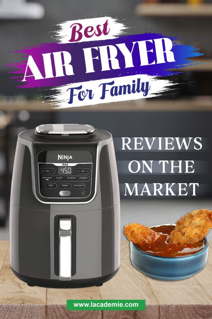 Best Air Fryer For Family Of 4